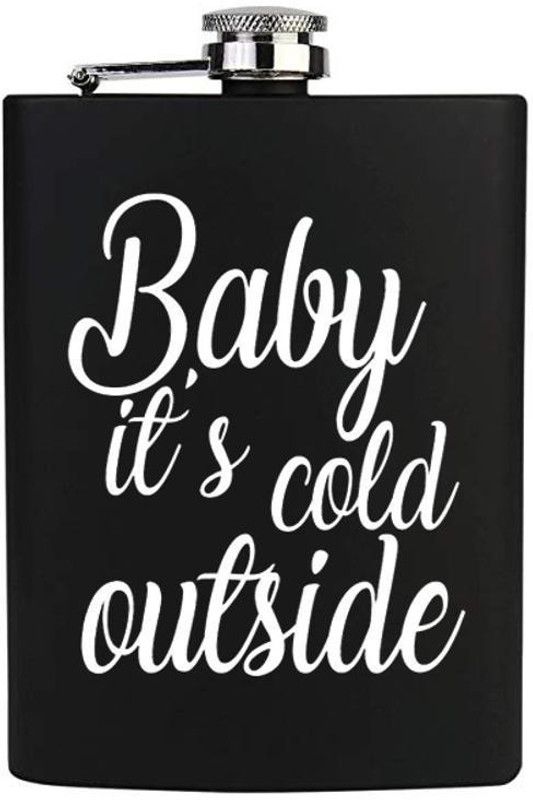 TRAQ BABY ITS COLD OUTSIDE ENGRAVED STAINLESS STEEL POCKET LIQUOR FLASK STAINLESS STEEL Hip Flask  (230 ml)