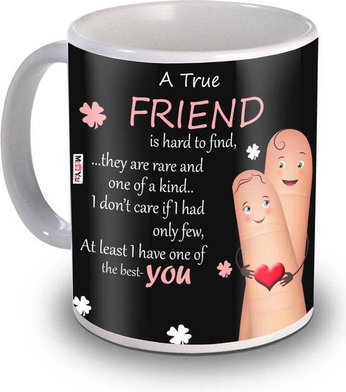 ME&YOU Gift for True Friend Printed ceramic mug on Friendship Day Ceramic Coffee Mug  (325 ml)