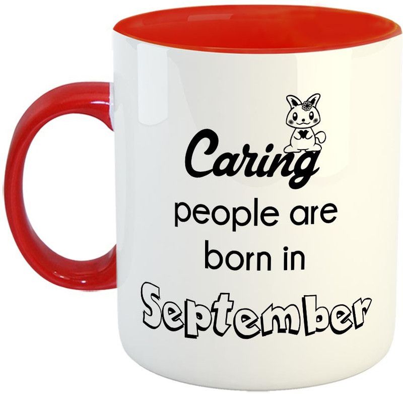 FABTODAY Caring people are born in September Coffee - Best Gift for Birthday - Color - Red Ceramic Coffee Mug  (350 ml)