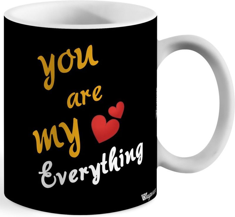 Wagwan You are My Everything Girlfriend, Boyfriend & Husband, Wife on Birthday, Valentines Day and Anniversary WG_19_Love43 Ceramic Coffee Mug  (350 ml)