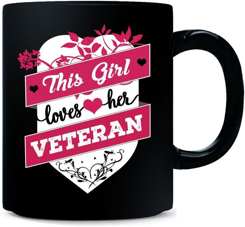 Gift Urself This Girl Loves Her Veteran. Cool Gift - Ceramic Coffee Mug  (325 ml)