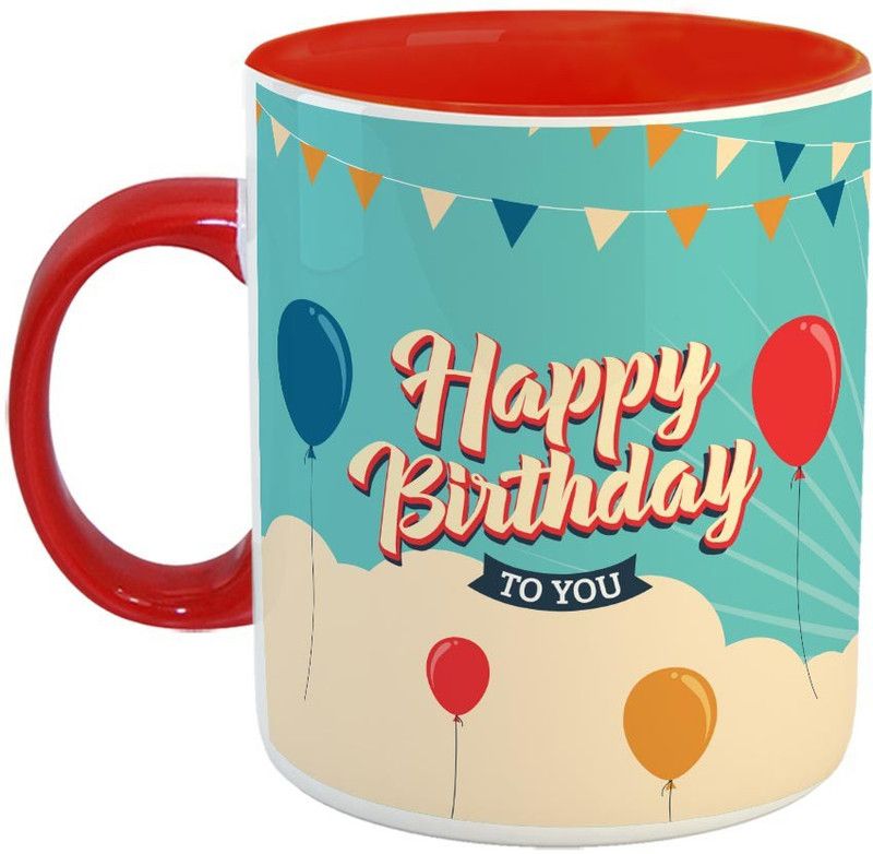FABTODAY Happy Birthday to you Coffee - Best Gift for Birthday - Color - Red (0327) Ceramic Coffee Mug  (350 ml)