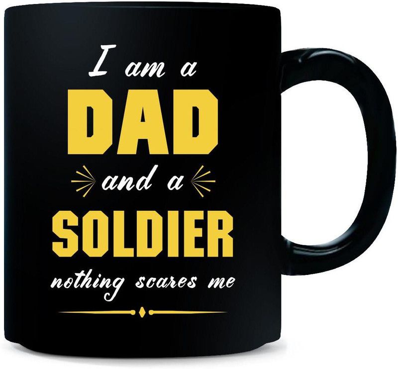 Gift Urself Dad And Soldier Nothing $cares Me Cool Gift - Ceramic Coffee Mug  (325 ml)