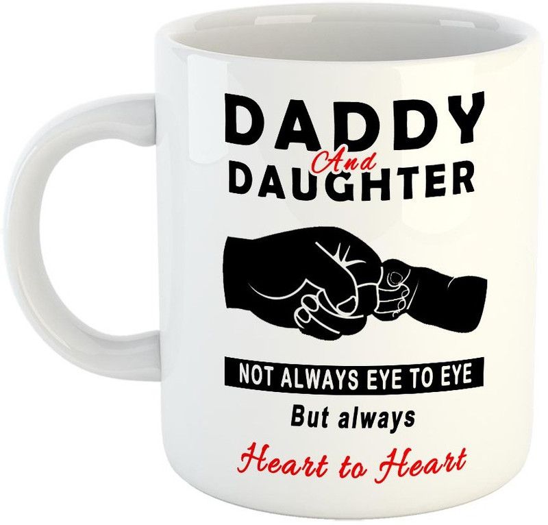 FABTODAY Daddy and Daughter always Heart to Heart Coffee - Best Gift for Dad on Birthday/Father's Day - Color - White Ceramic Coffee Mug  (350 ml)