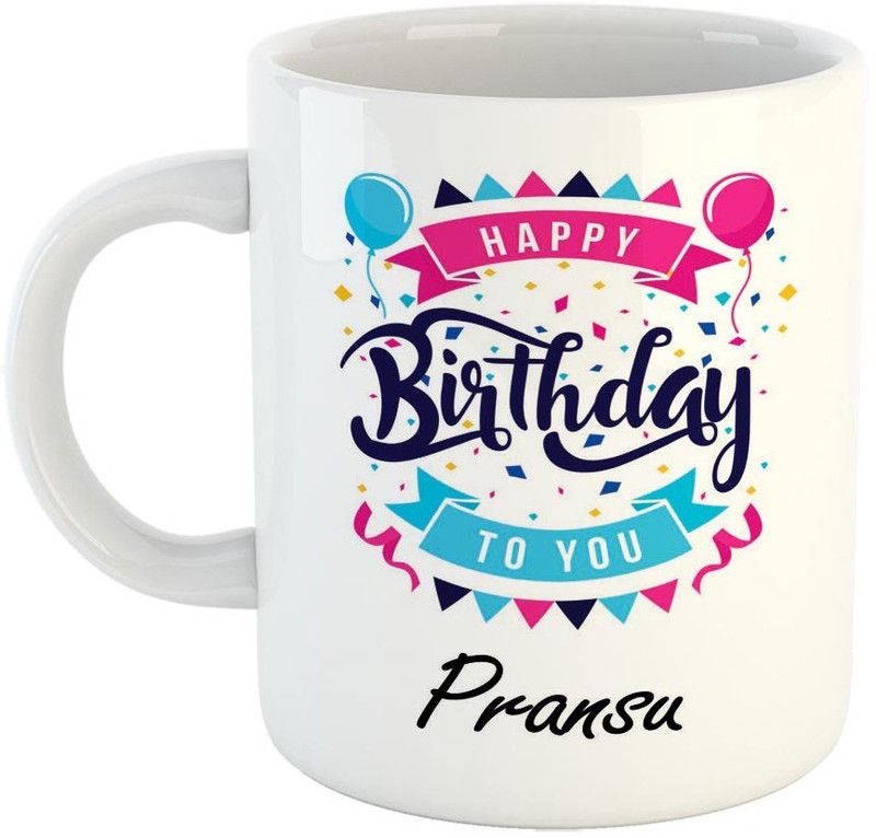 FABTODAY Best Gift for Birthday, Name - Pransu Ceramic Coffee Mug  (350 ml)