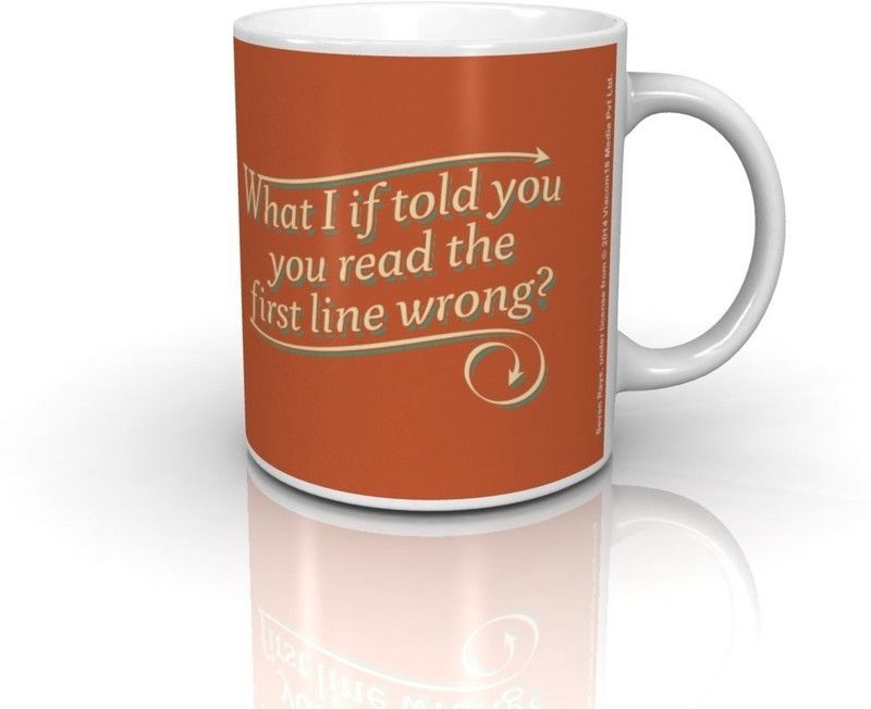 Bcreative What If I Told You You Read The First Line Wrong (Officially Licensed) Ceramic Coffee Mug  (350 ml)