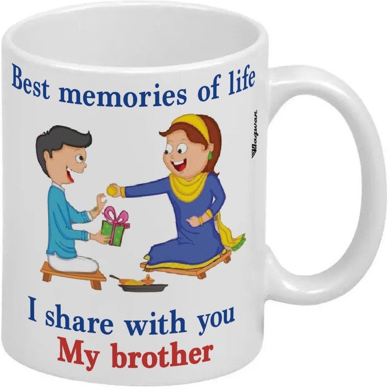 Wagwan Happy Birthday Gift for Brother, Gift for Sister Best memories of life My brother Rakhi Gift, Raksha Bandhan Gifts MG20561 Ceramic Coffee Mug  (350 ml)