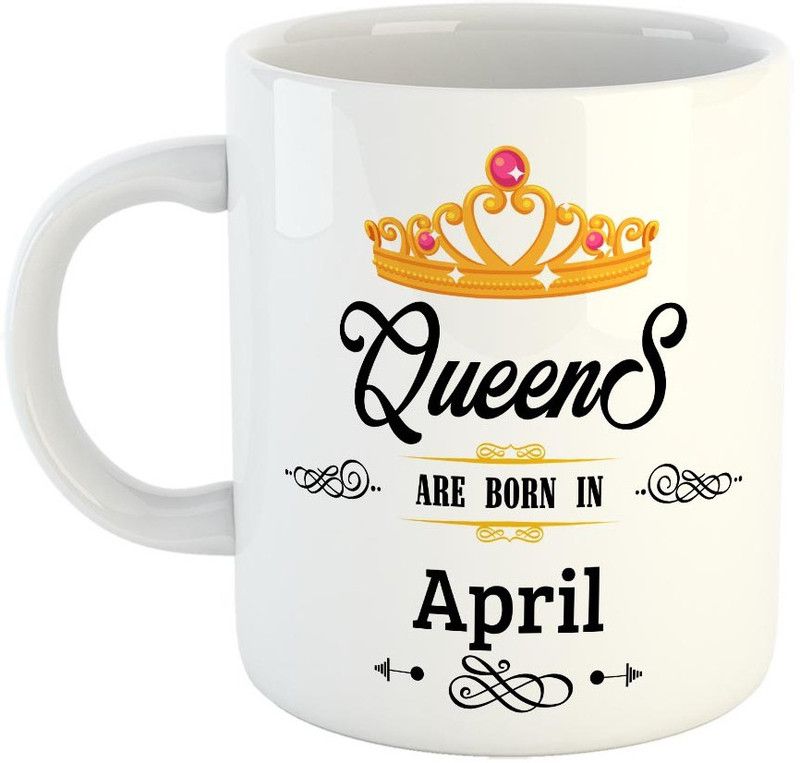 FABTODAY Queens are Born in April Coffee - Best Valentine Gift for Wife - Color - White Ceramic Coffee Mug  (350 ml)