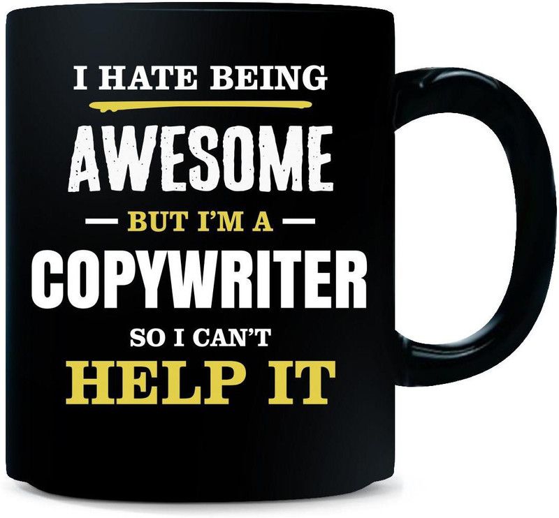 Gift Urself I Hate Being Awesome I'm A COPYWRITER - Ceramic Coffee Mug  (325 ml)