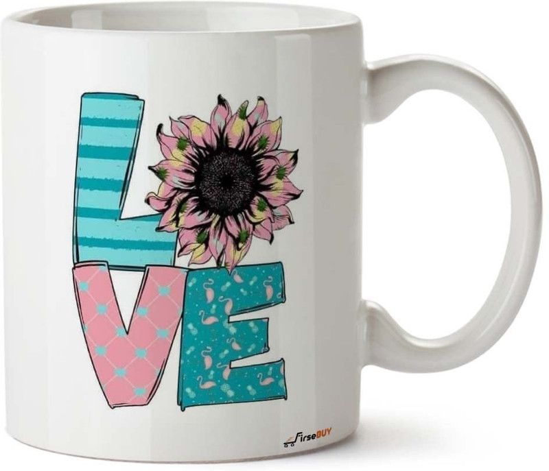 FirseBUY Funny Love Pattern Cute Birthday Gift for Mom Wife Sister Girlfriend Friends Ceramic Coffee Mug  (325 ml)