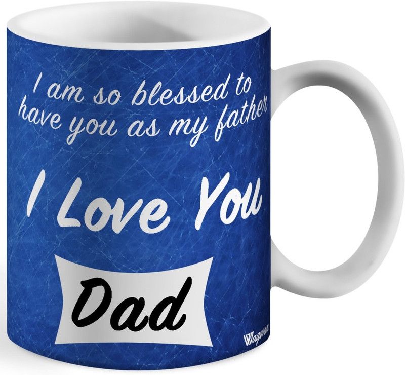 Wagwan I love You Dad Gift for Dad Father Happy Fathers Day White Coffee 330 ml - Special Gift for Dad-Father in Law-Grandfather-Birthday Gifts, Fathers Day Gifts, Daddy Ceramic Coffee Mug  (350 ml)