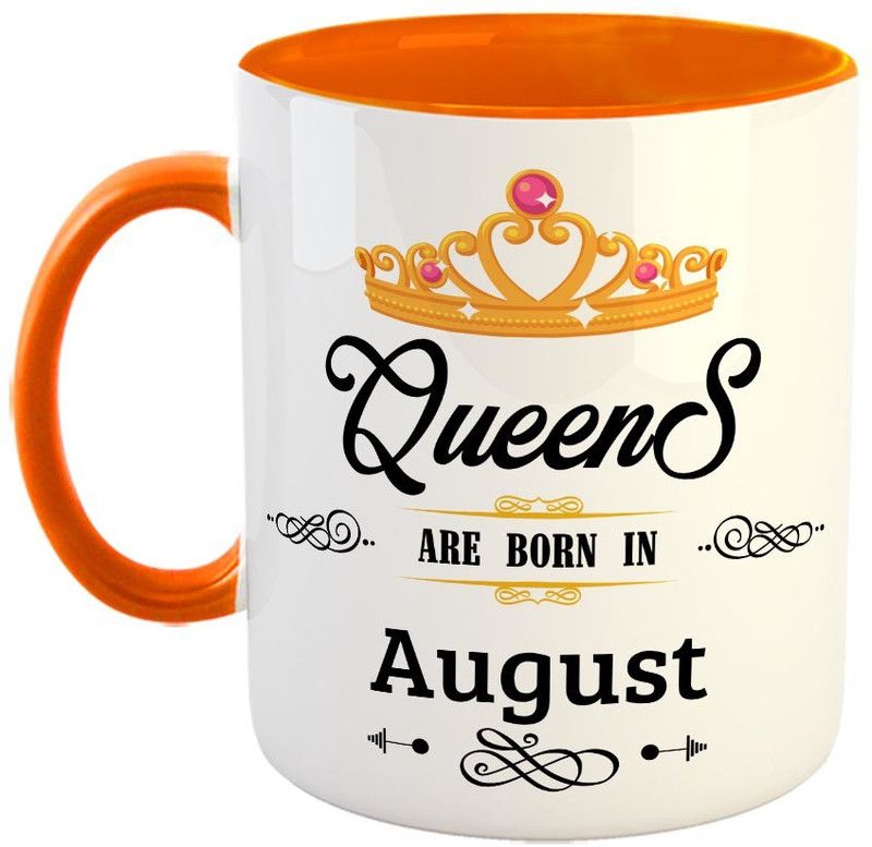 FABTODAY Queens are Born in August Coffee - Best Valentine Gift for Wife - Color - Orange Ceramic Coffee Mug  (350 ml)