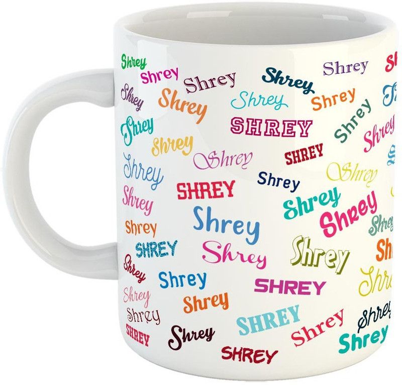Furnish Fantasy Birthday Ceramic Coffee - Best Birthday Gift for Son, Daughter, Brother, Sister, Gift for Kids, Return Gift - Color - White, Name - Shrey Ceramic Coffee Mug  (350 ml)