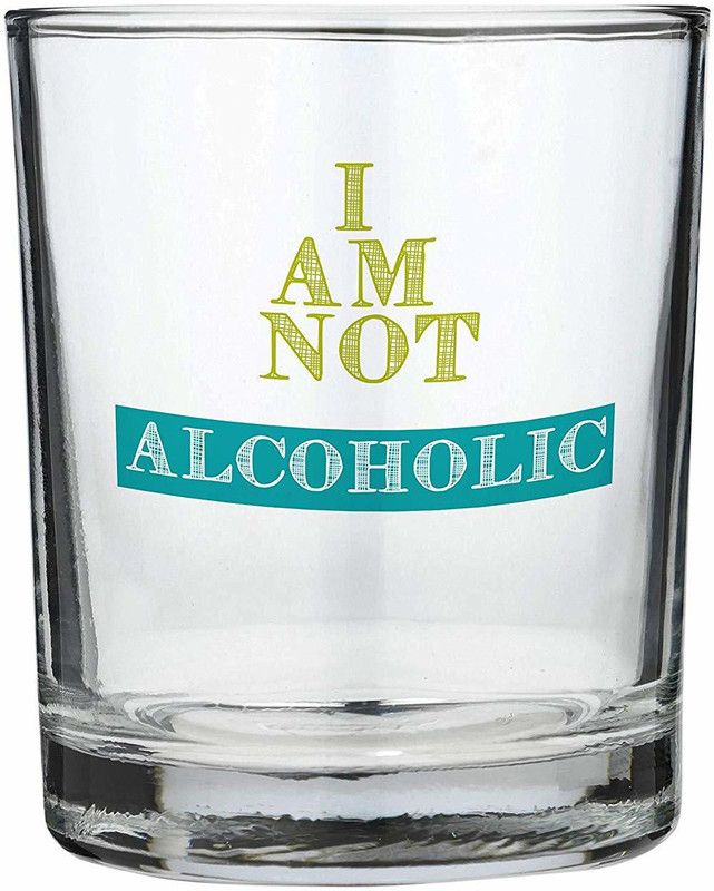 iKraft I Am Not Alcoholic Quotes Printed Whiskey Glass- Gift for Party, Home, White Glass Whisky Glass  (300 ml, Glass, White)