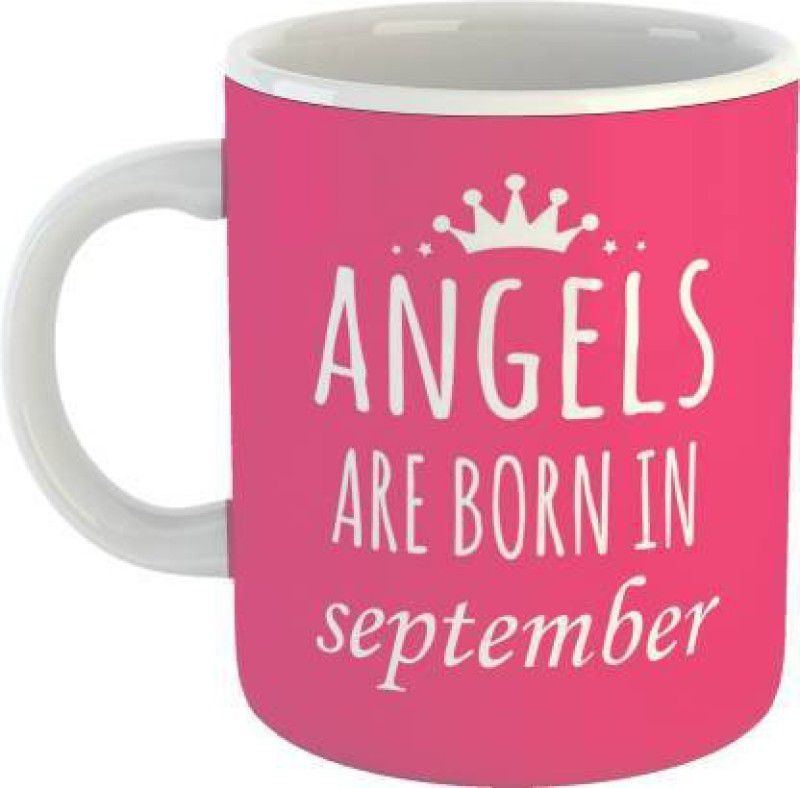 UT Creation Perfect Angels are Born in September Ceramic Coffee Ceramic Coffee Ceramic Coffee Mug  (350 ml)