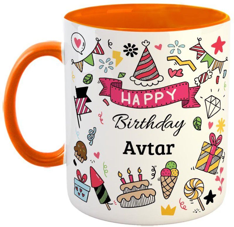 Furnish Fantasy Happy Birthday Ceramic Coffee - Best Birthday Gift for Son, Daughter, Brother, Sister, Gift for Kids, Return Gift - Color - Orange, Name - Avtar Ceramic Coffee Mug  (350 ml)