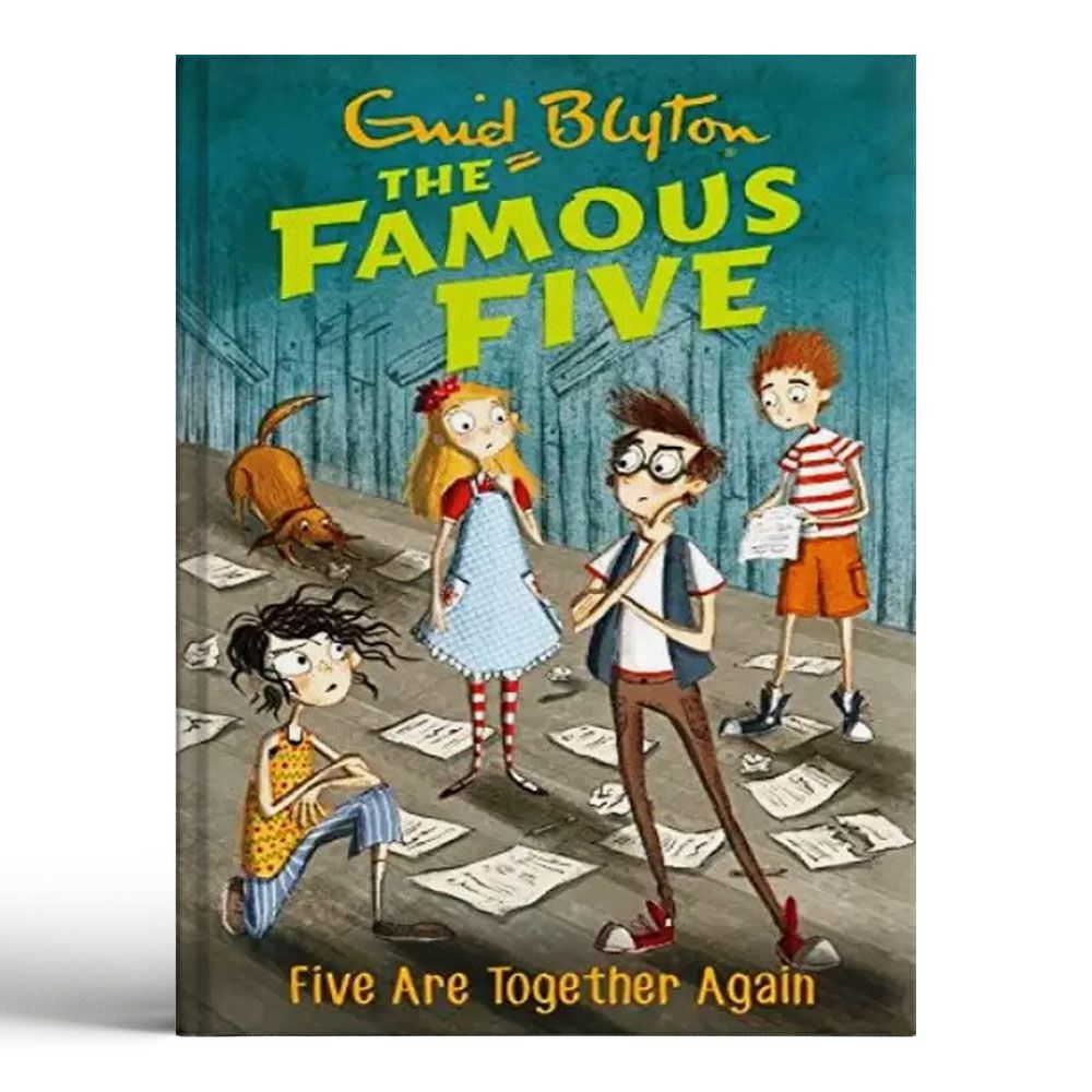 Five Are Together Again: 21 (The Famous Five Series) by Enid Blyton