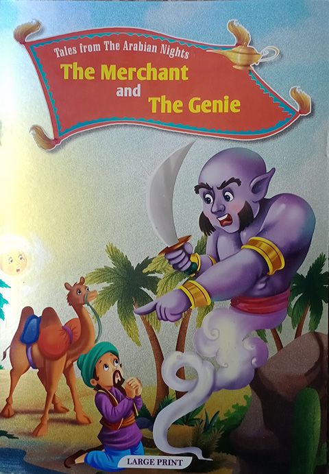 Tales From The Arabian Nights The Merchant and The Genie
