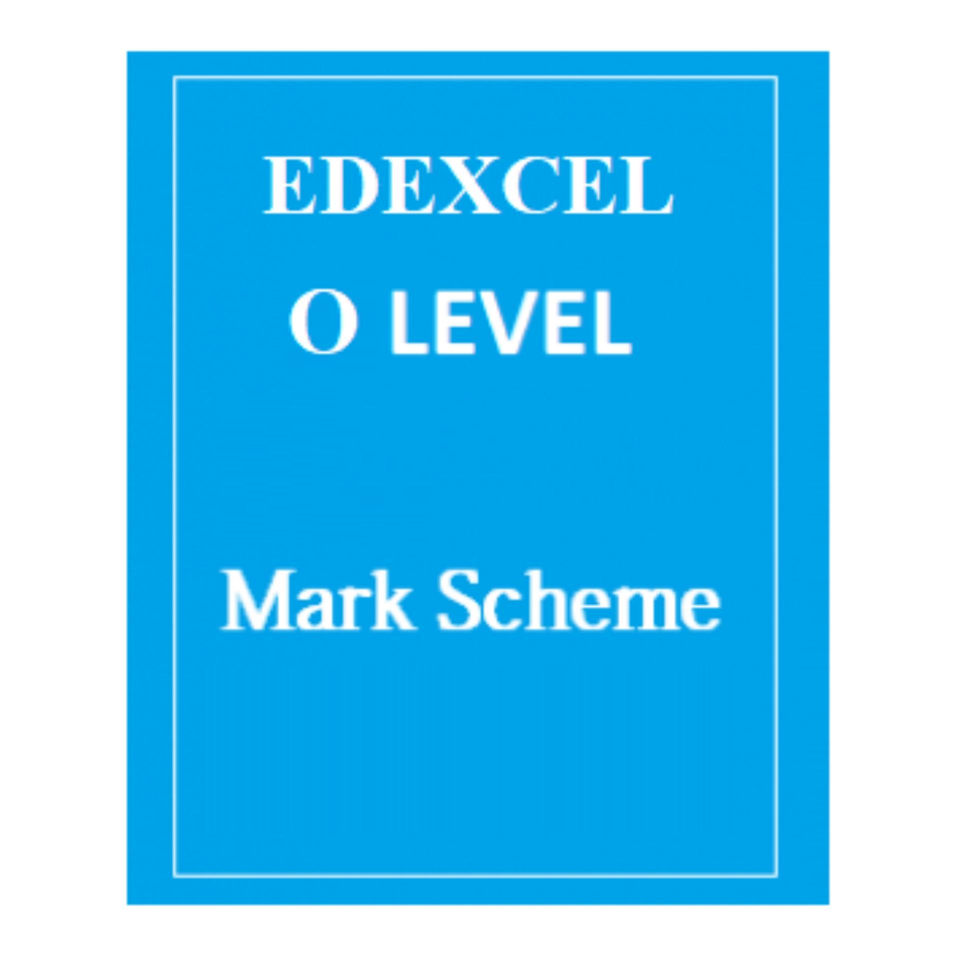 Edexcel O level English Language Mark Scheme