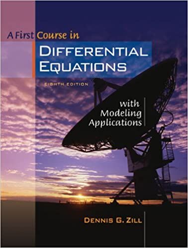 A First Course in Differential Equations With Modeling Applications By Dennis G. Zill