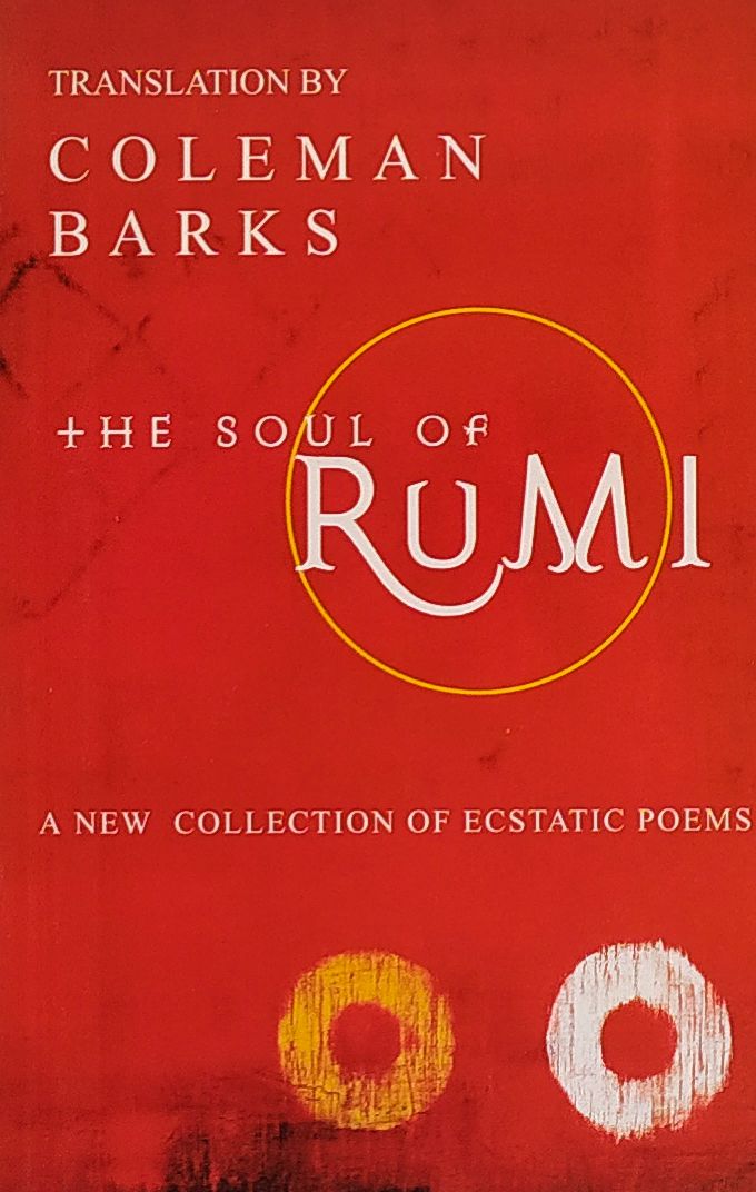 The Soul of Rumi: A New Collection of Ecstatic Poems Paperback – Bangladeshi Print