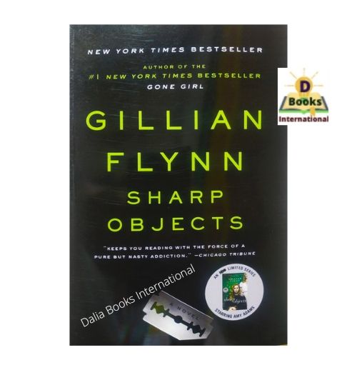 Sharp Objects by Gilligan Flynn