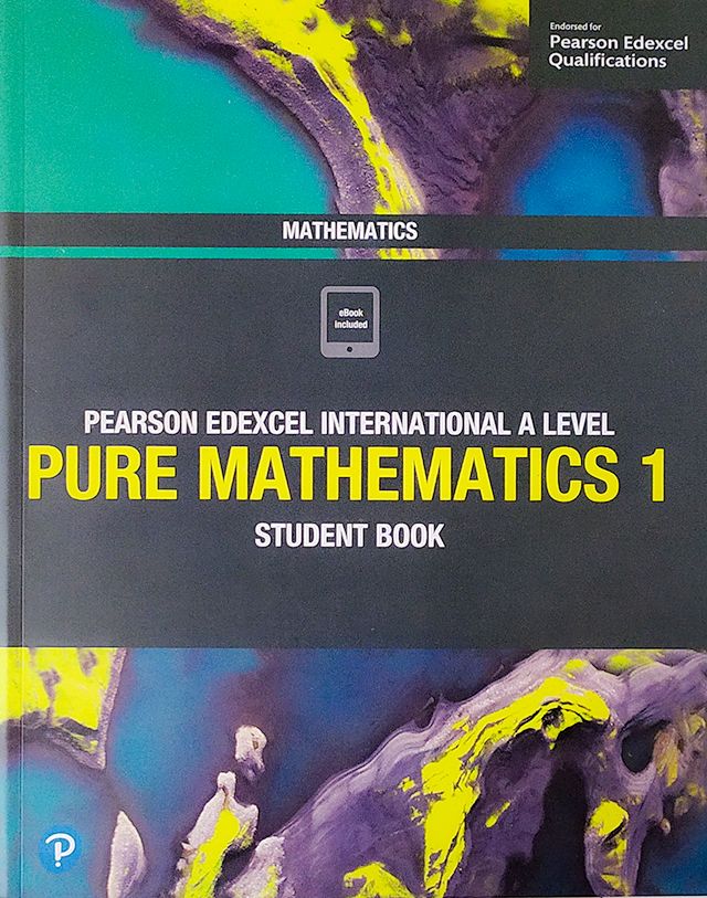 Pearson Edexcel International A Level Pure Mathematics 1 Student Book