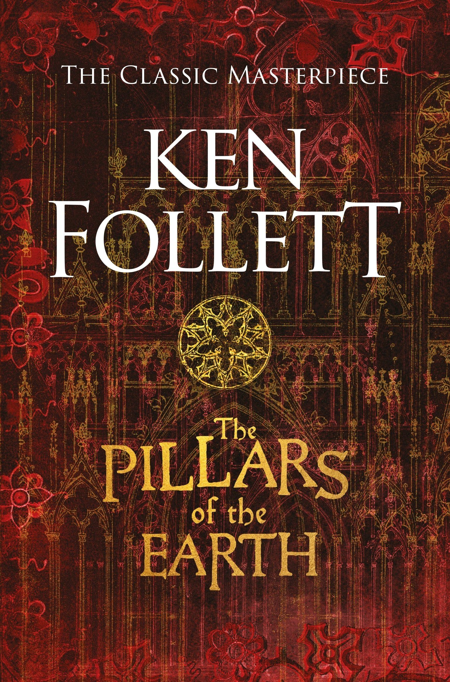 The Pillars of the Earth (The Kingsbridge Novels)