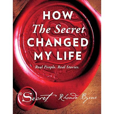How The Secret Changed My Life