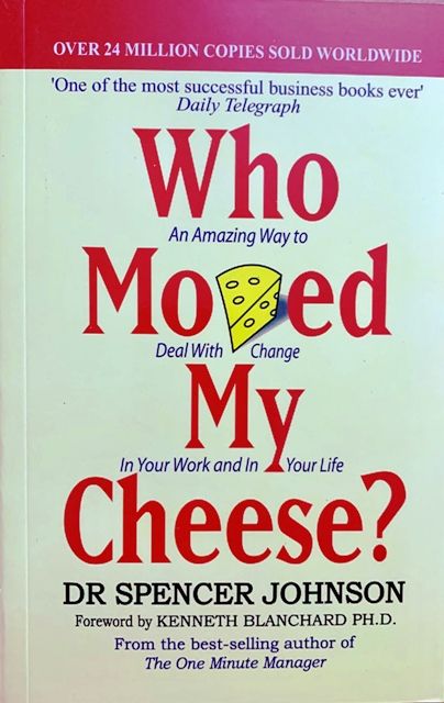 Who Moved My Cheese? Paperback – (Bangladeshi Print)