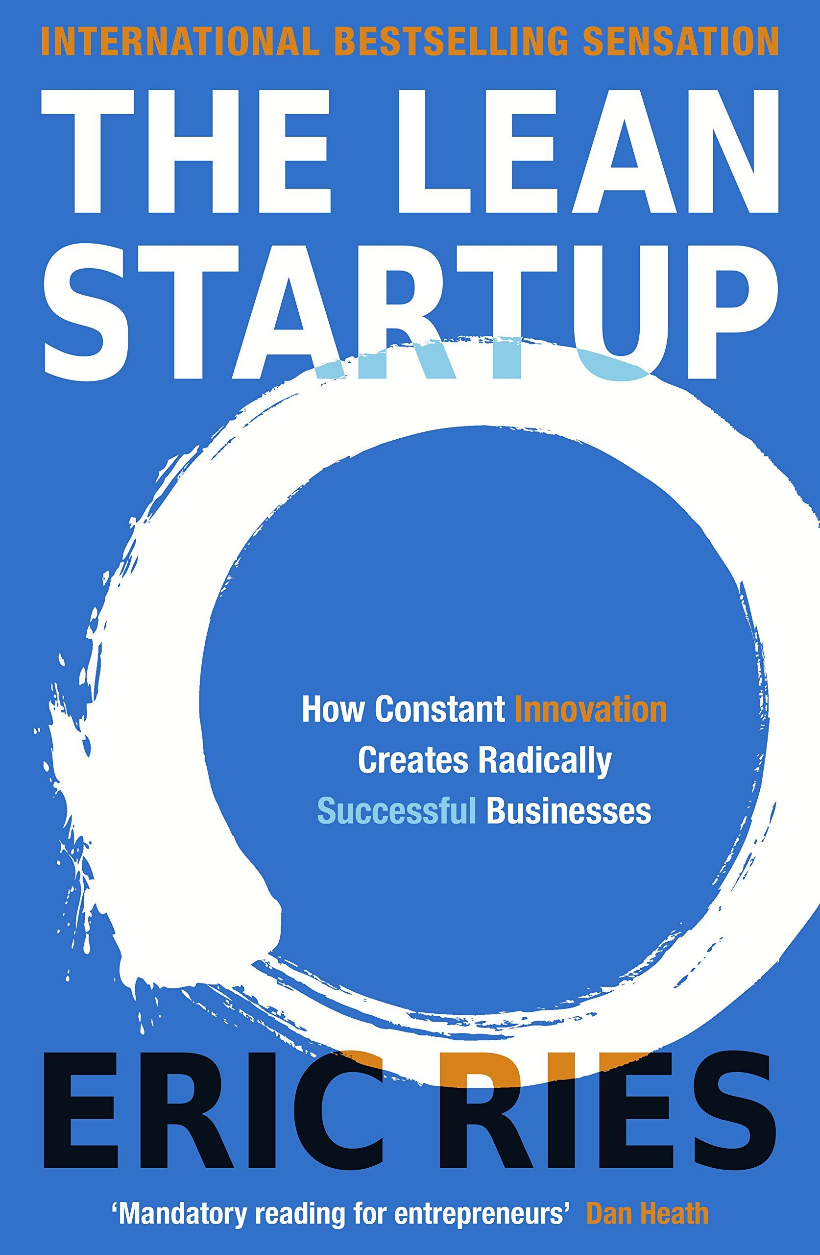 The Lean Startup: How Constant Innovation Creates Radically Successful Businesses Paperback –  Bangladeshi Print