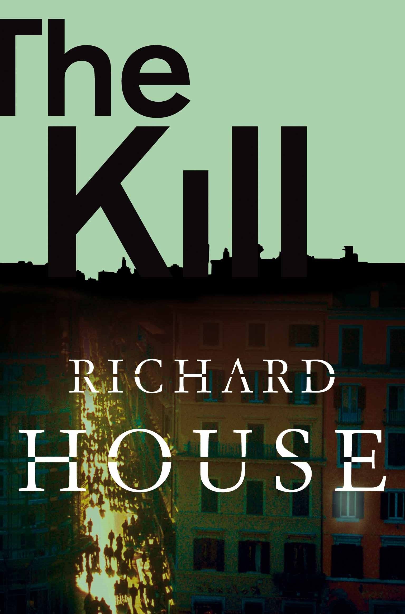 The Kill: The Kills Part 3 Paperback