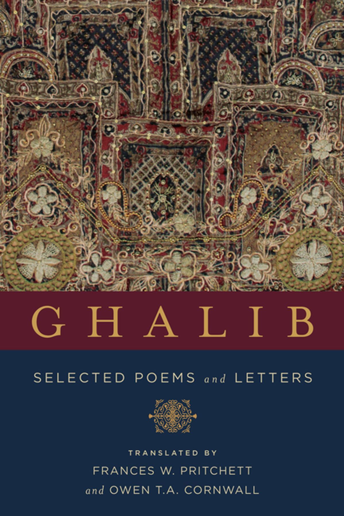 Ghalib: Selected Poems and Letters (Translations from the Asian Classics) by Mirza Asadullah Khan Ghalib