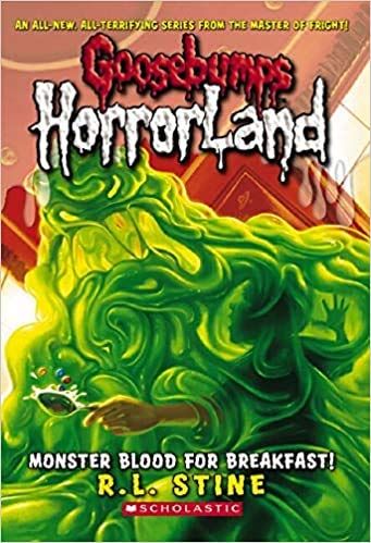Goosebumps Horrorland : Monster Blood For Breakfast Paperback – Bangladeshi Print
