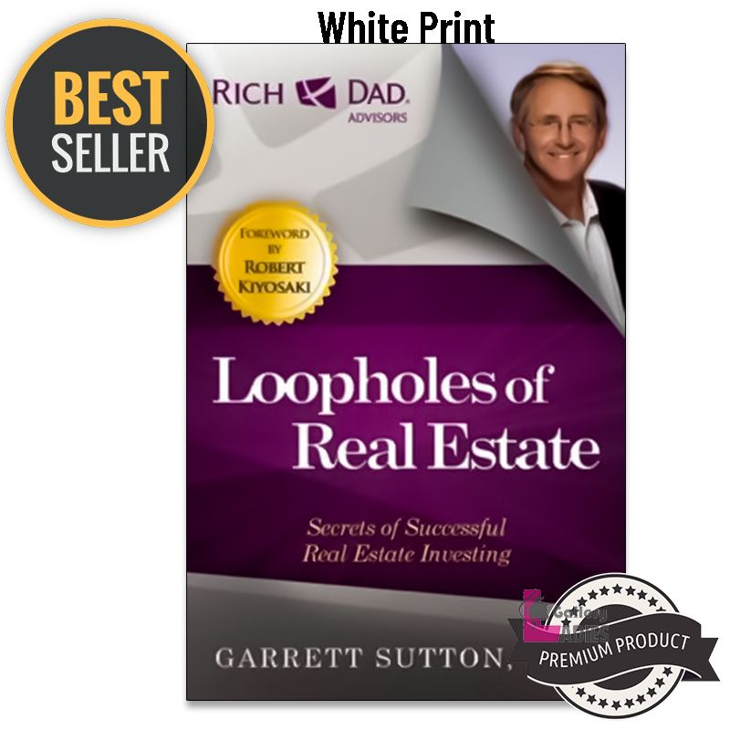 Rich Dad's Advisors: Loopholes of Real Estate