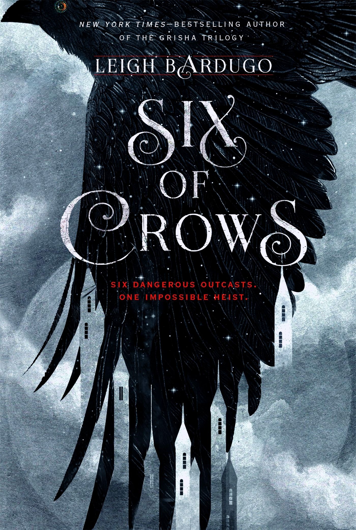 Six of Crows by Leigh Bardugo (White Print)