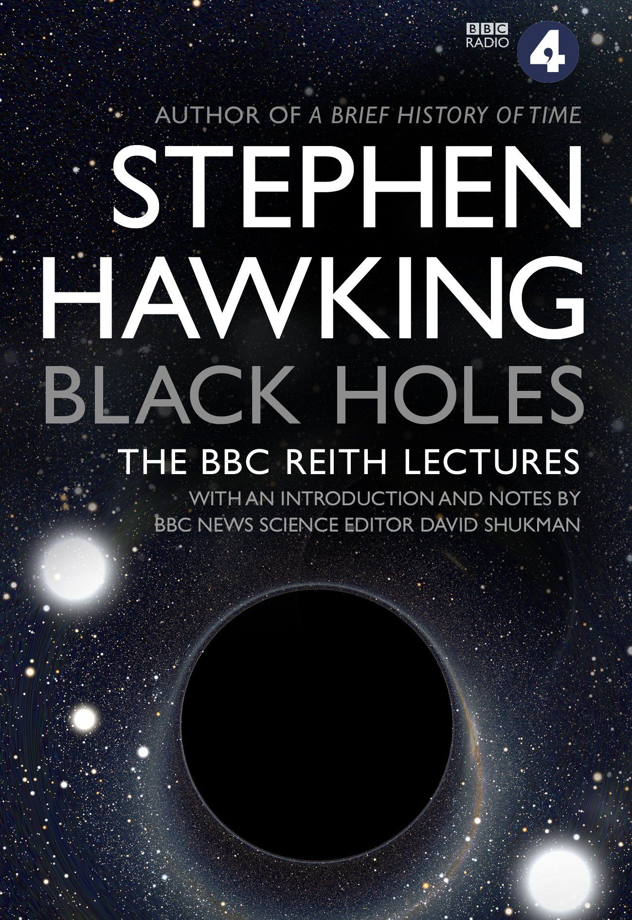 Black Holes: The Reith Lectures Paperback