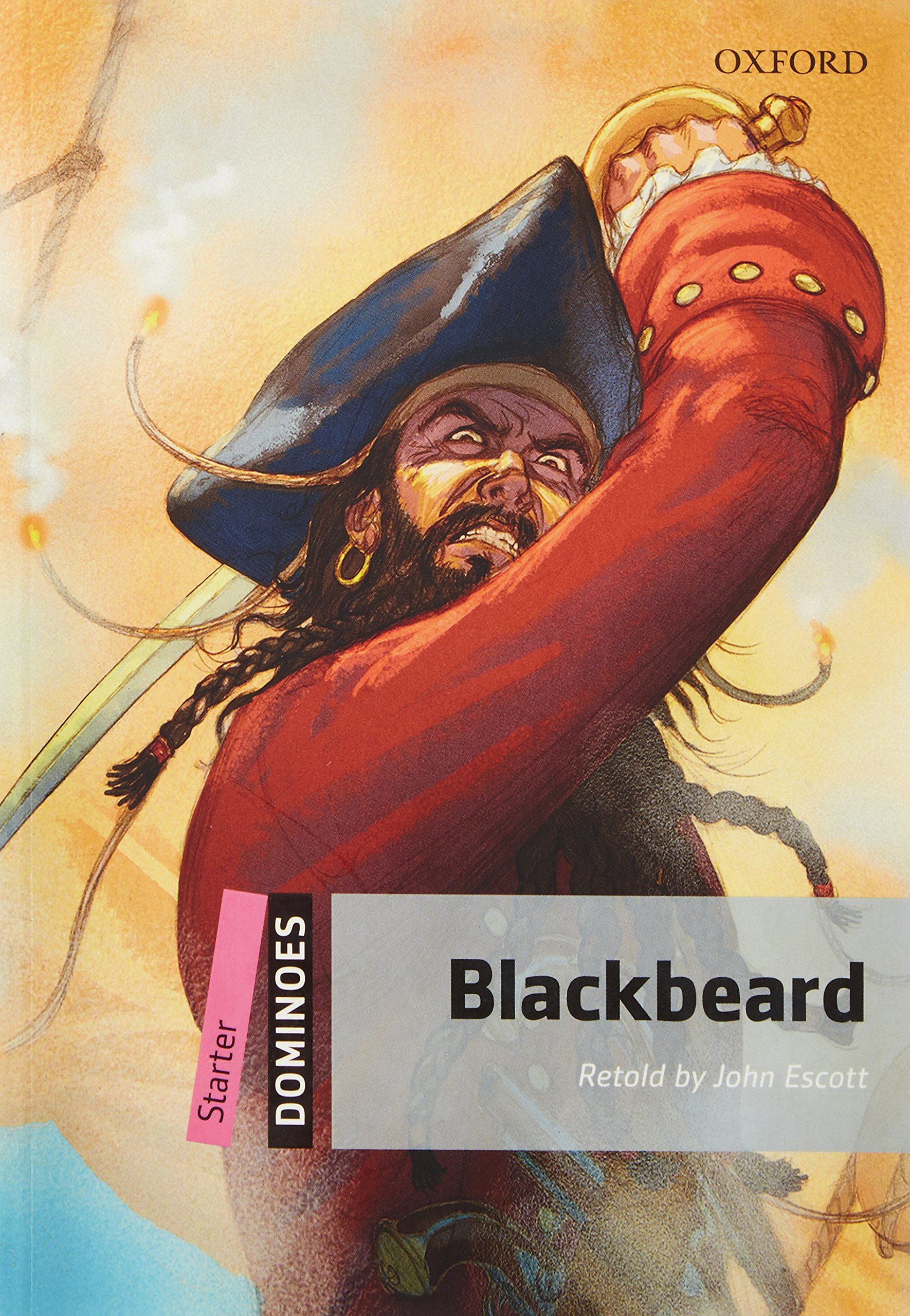 Dominoes Starter: Blackbeard (Dominoes: Starter Level: 250 Headwords) Paperback