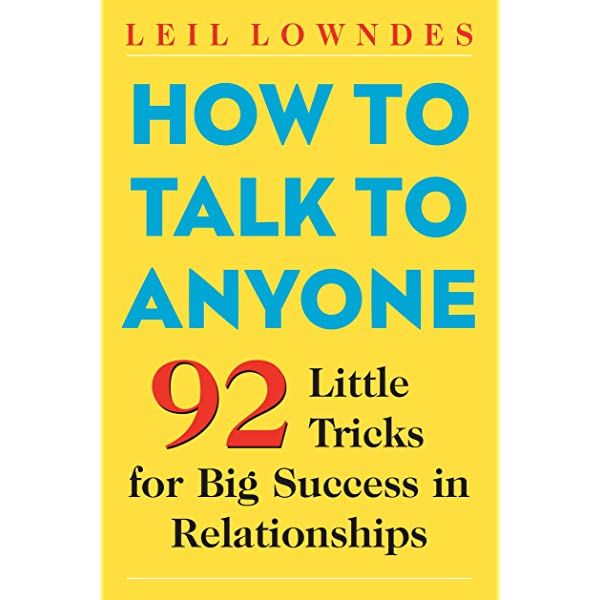 How to Talk to Anyone