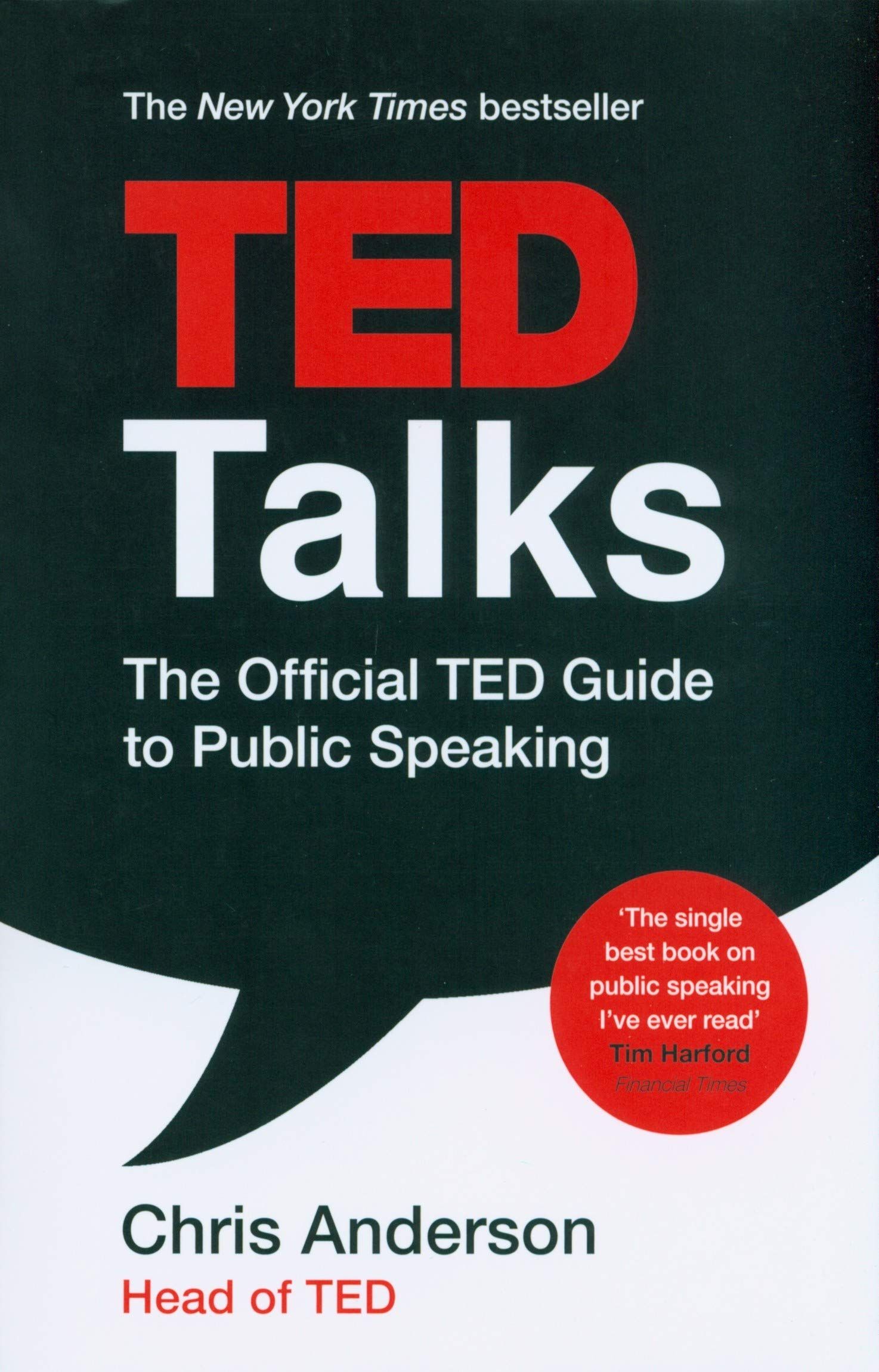 TED Talks: The official TED guide to public speaking: Tips and tricks for giving unforgettable speeches and presentations Paperback – (Bangladeshi Print)