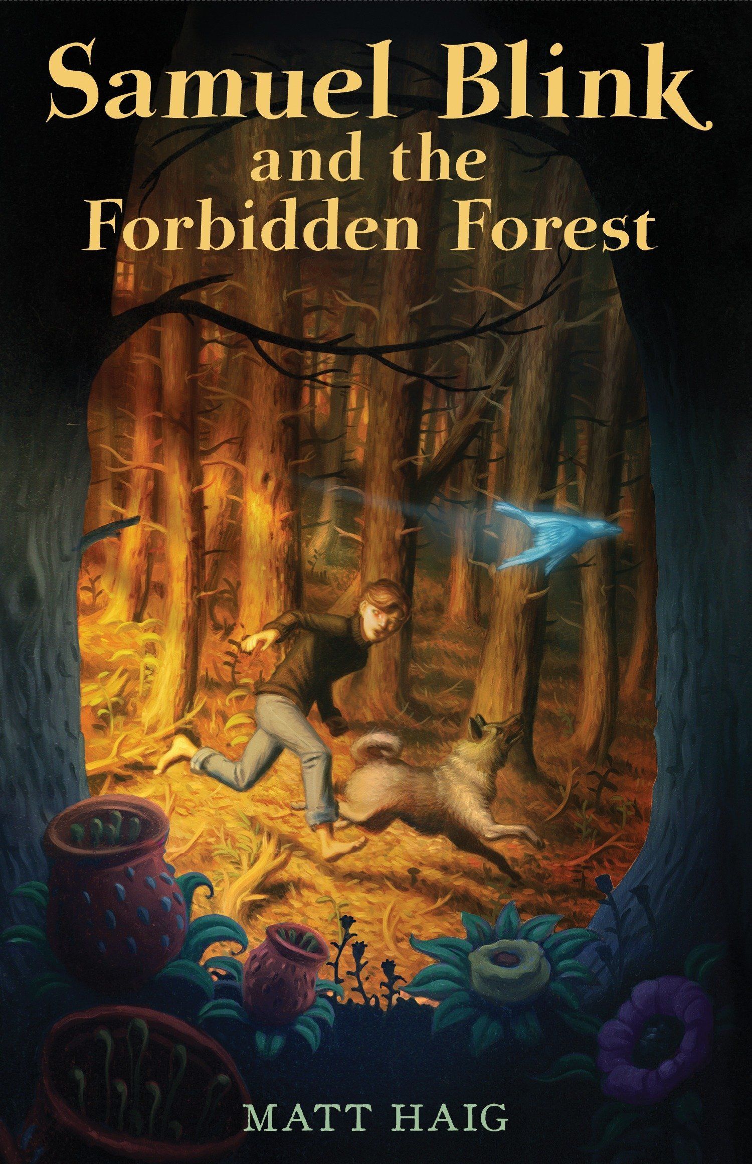 Samuel Blink and the Forbidden Forest by Matt Haig (White Print)