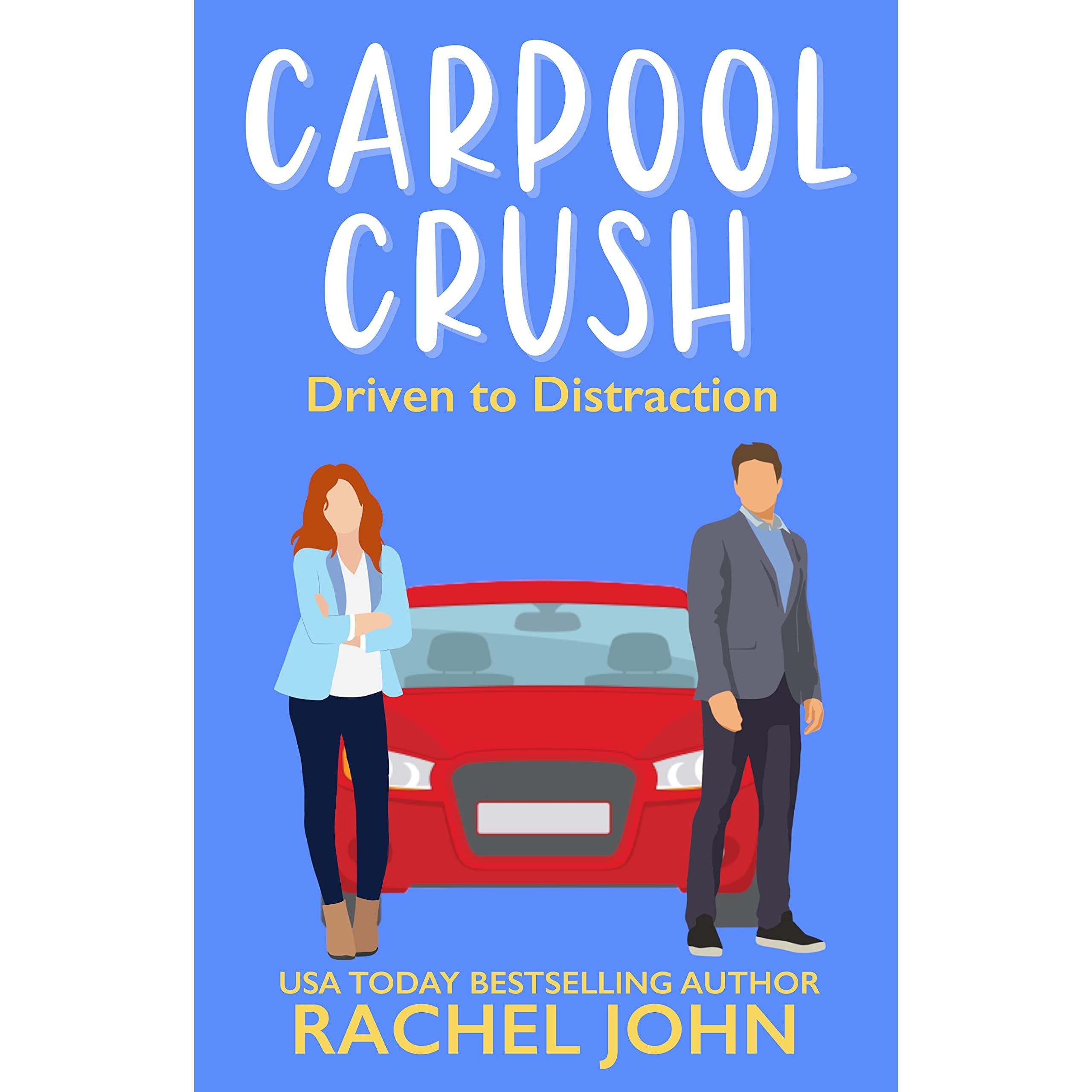 Carpool Crush by Rachel John (White Print)