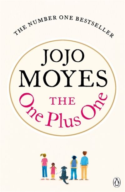 One Plus One, The: Discover the author of Me Before You, the love story that captured a million hearts Paperback