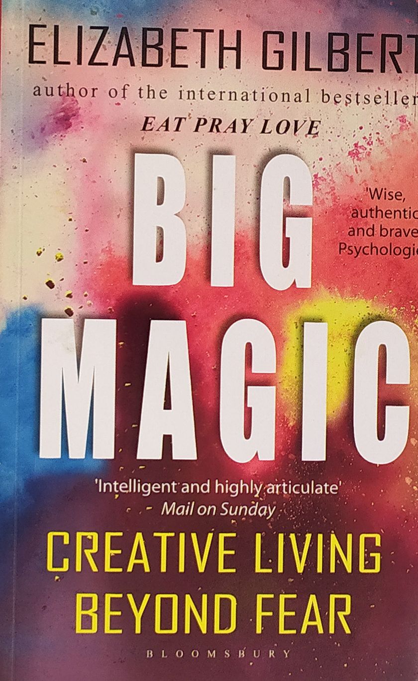 Big Magic: Creative Living Beyond Fear Paperback – Bangladeshi Print