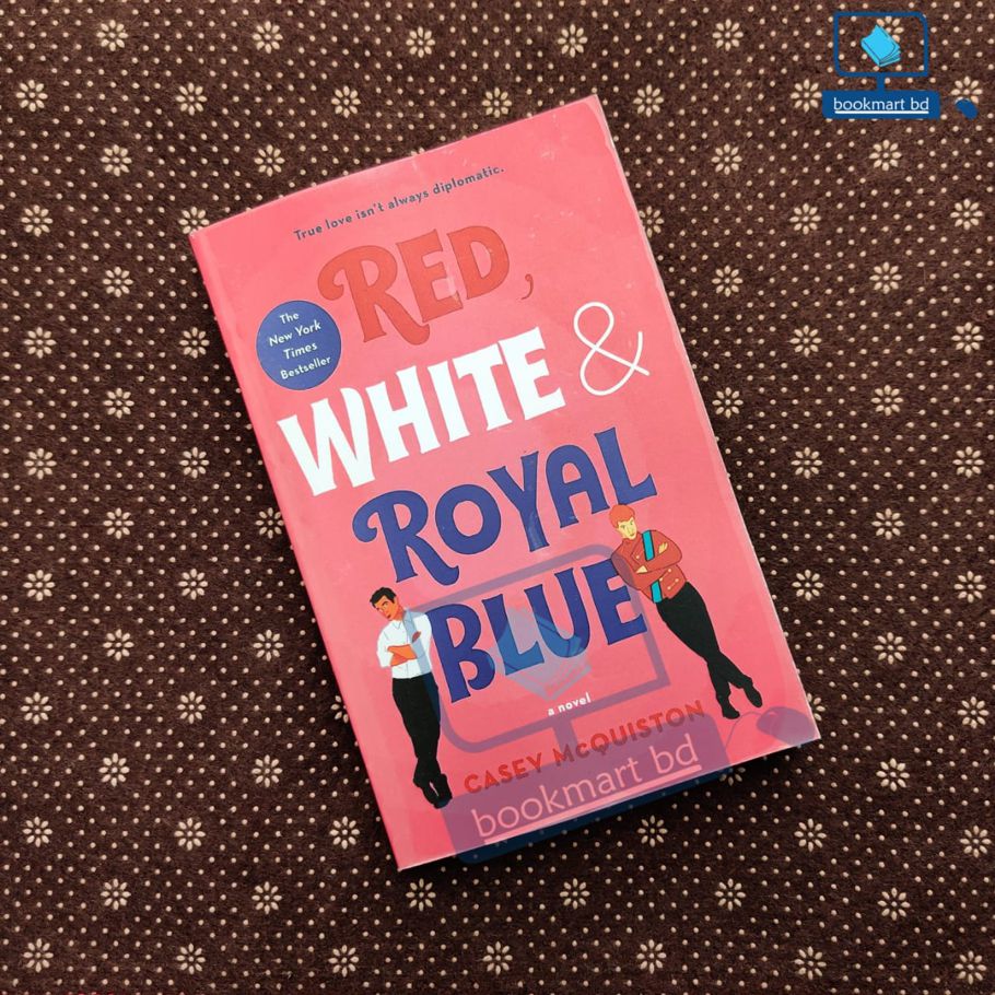 Red, White & Royal Blue: A Novel (Paperback) by Casey McQuiston