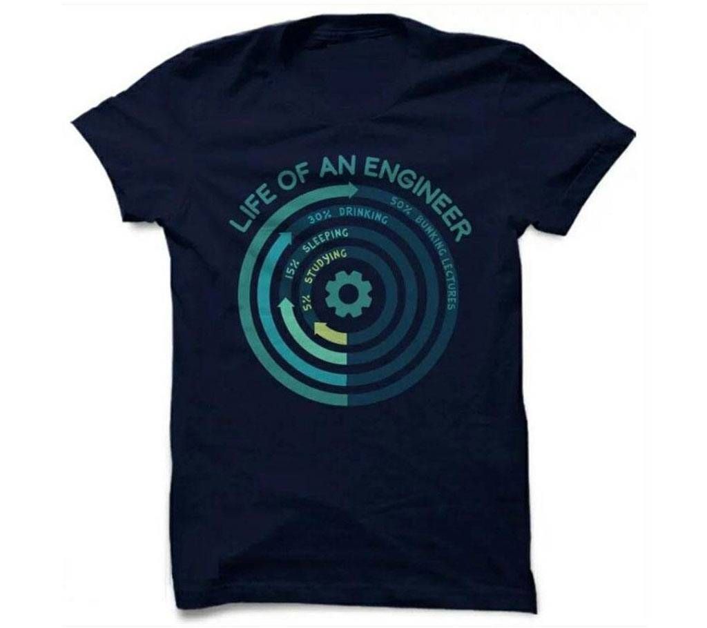 LIFE OF AN ENGINEER mens round neck t shirt 