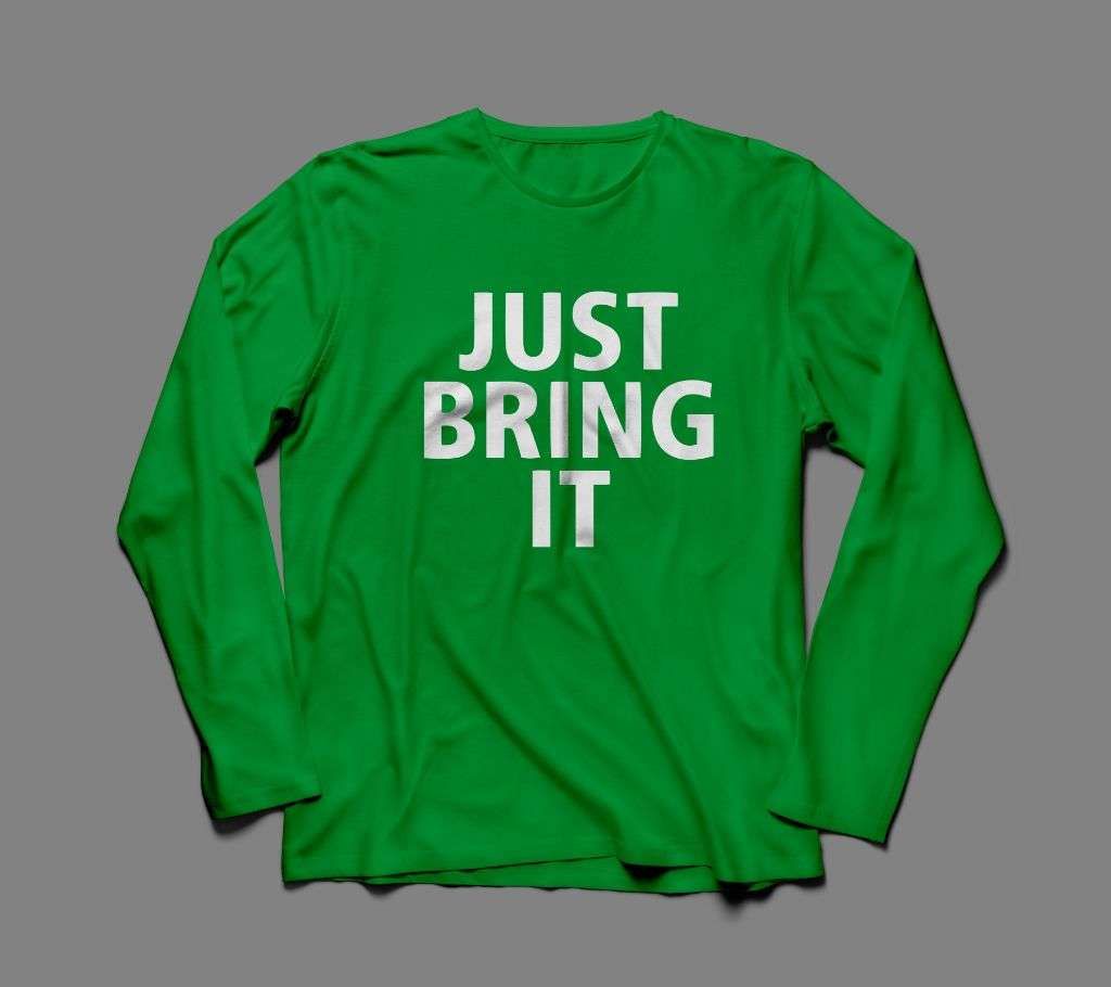 JUST BRING IT LONG SLEEVE GREEN COTTON TSHIRT FOR MEN