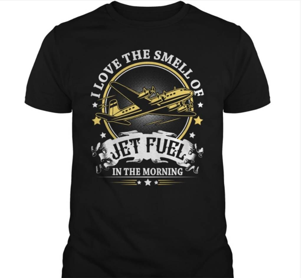Aviation - Jet Fuel T-shirt