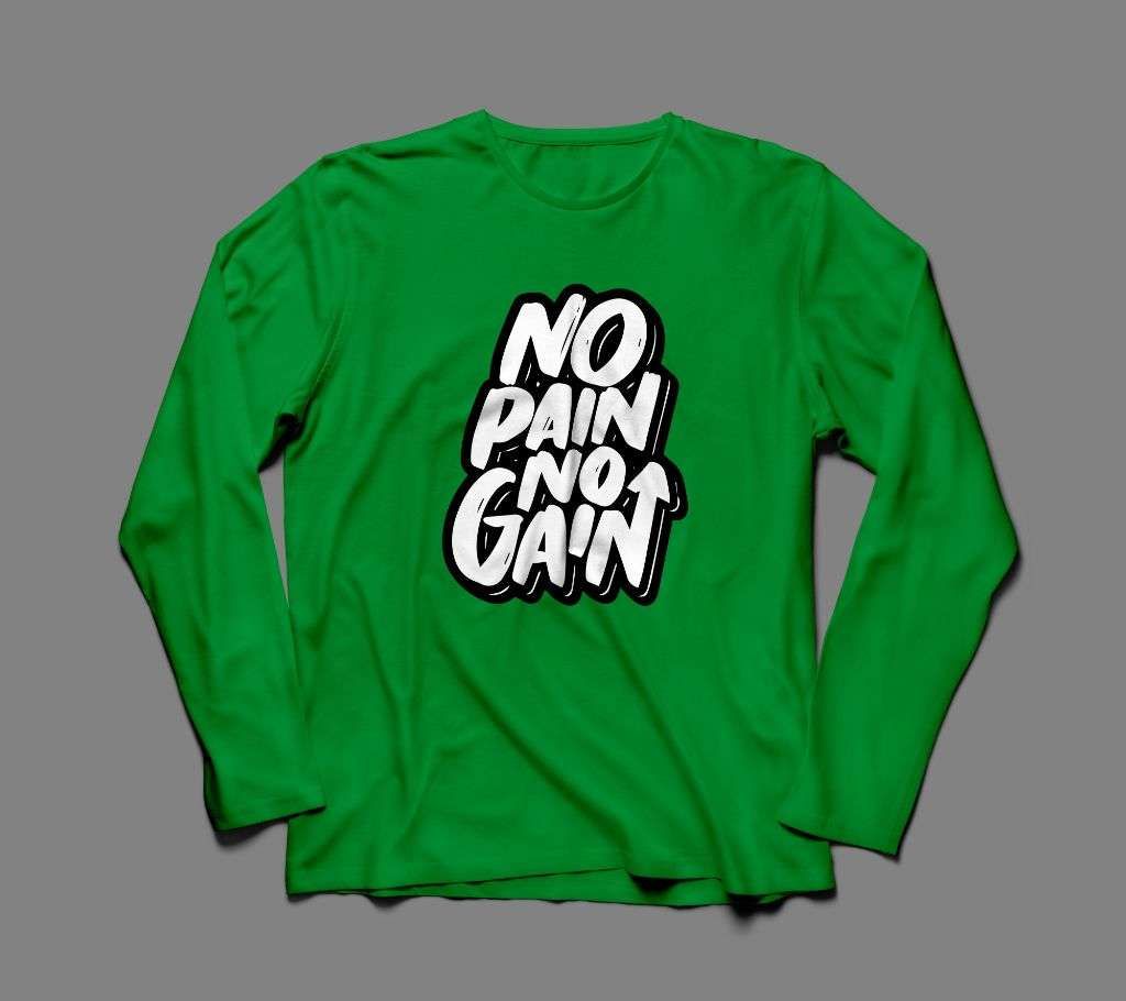 NO PAIN NO GAIN LONG SLEEVE GREEN COTTON TSHIRT FOR MEN