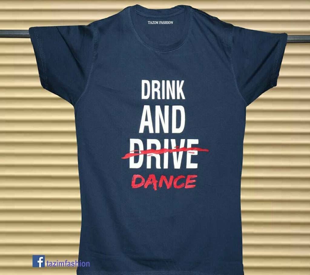 Drink & Dance Menz Round Neck T-Shirt